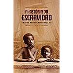 Livro - a História da Escravidão