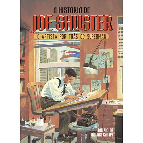 Livro - a História de Joe Shuster