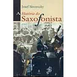 Livro - a História do Saxofonista
