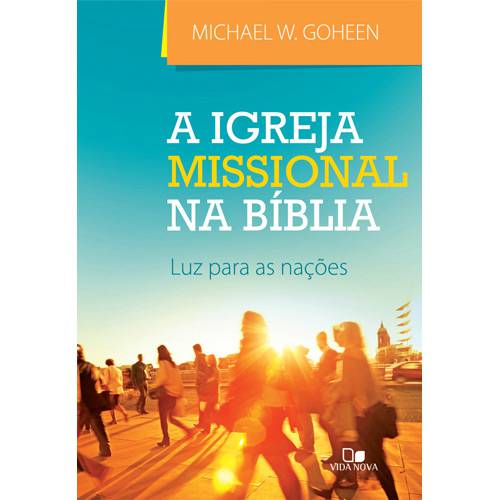 Livro - a Igreja Missional na Bíblia