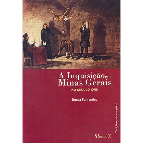 Livro - a Inquisição em Minas Gerais no Século XVIII