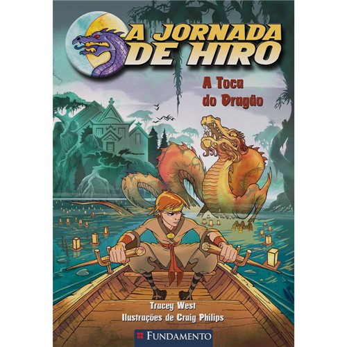 Livro - a Jornada de Hiro: a Toca do Dragão