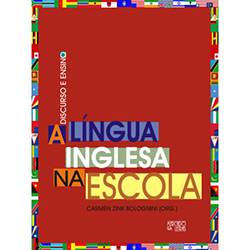 Livro - a Língua Inglesa na Escola: Discurso e Ensino