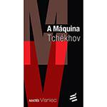 Livro - a Máquina Tchékhov