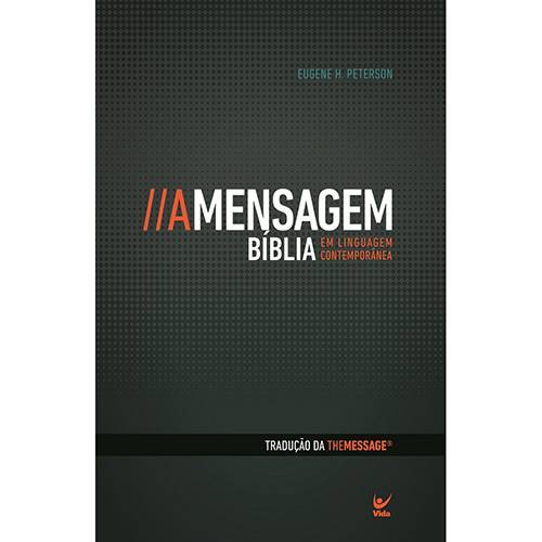 Livro - a Mensagem: Bíblia em Linguagem Contemporânea