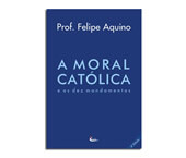 Livro - a Moral Católica | SJO Artigos Religiosos