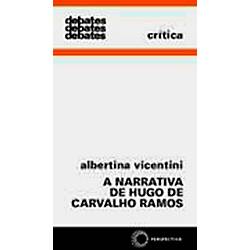 Livro - a Narrativa de Hugo de Carvalho Ramos: Crítica