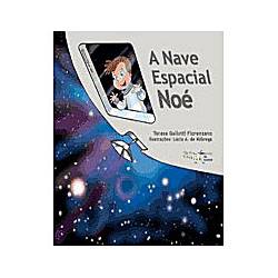 Livro - a Nave Espacial Noé
