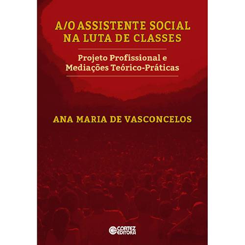 Livro - A/O Assistente Social na Luta de Classes