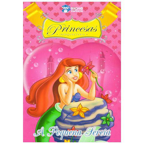Livro: a Pequena Sereia - Princesas Inesquecíveis