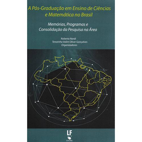 Livro - a Pós-Graduação em Ensino de Ciências e Matemática no Brasil