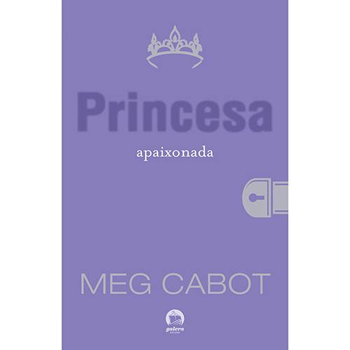 Livro - a Princesa Apaixonada - Coleção o Diário da Princesa - Vol. 3