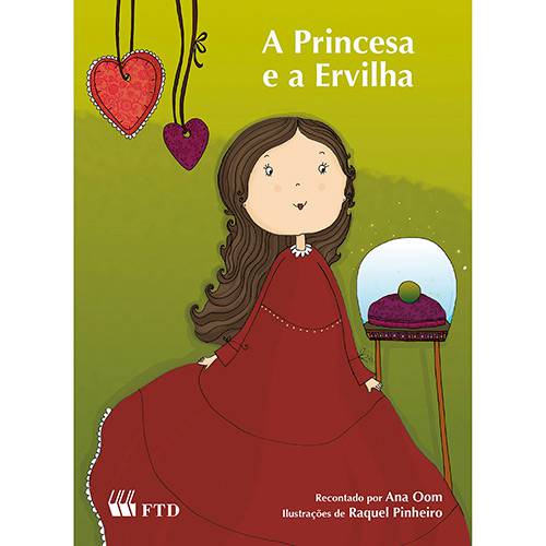Livro - a Princesa e E Ervilha (Coleção Histórias de Encantar)