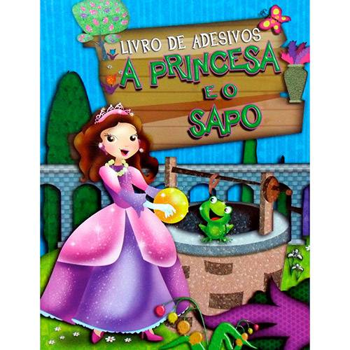 Livro - a Princesa e o Sapo: Livro de Adesivos