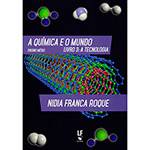 Livro - a Química e o Mundo Livro 3: a Tecnologia