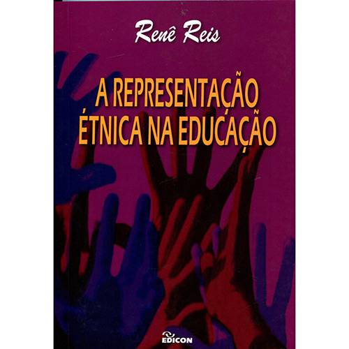 Livro - a Representação Étnica na Educação