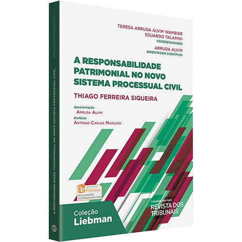 Livro - a Responsabilidade Patrimonial no Novo Sistema Processual Civil (Coleção Liebman)