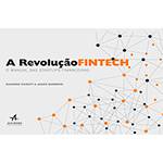 Livro - a Revolução Fintech: o Manual das Startups Financeiras