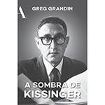 Livro - a Sombra de Kissinger