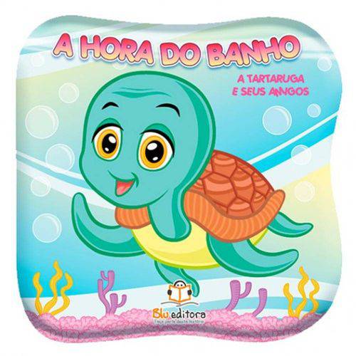 Livro - a Tartaruga e Seus Amigos: Livro de Banho com Bonequinhos de Esguicho