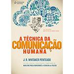 Livro - a Técnica da Comunicação Humana - 14ª Edição Revista e Ampliada