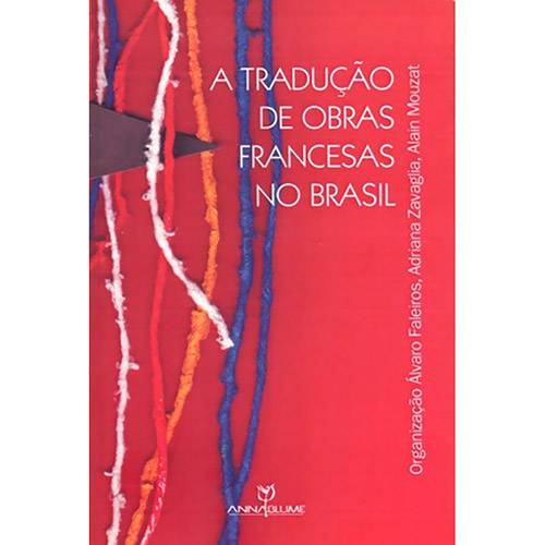 Livro - a Tradução de Obras Francesas no Brasil