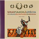Livro - a Viagem da Grécia: os Jogos Olímpicos e os Deuses