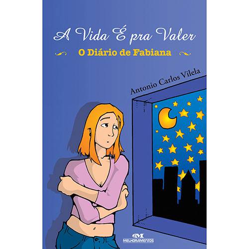 Livro - a Vida é Pra Valer: o Diário de Fabiana