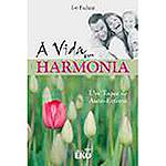 Livro - a Vida em Harmonia: um Toque de Auto-Estima