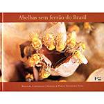 Livro - Abelhas Sem Ferrão do Brasil