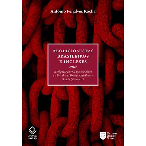 Livro - Abolicionistas Brasileiros e Ingleses