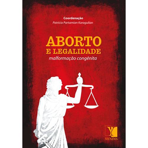 Livro - Aborto e Legalidade - Malformação Congênita