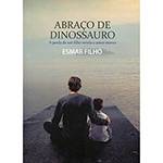 Livro - Abraço de Dinossauro