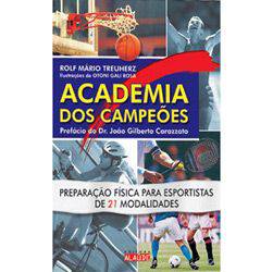 Livro - Academia dos Campeões - Preparação Física para Esportistas de 21 Modalidades