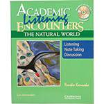 Livro - Academic Listen Encounters: The Natural World - Listening, Note Taking, Discussion - Low Intermediate