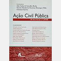 Livro - Ação Civil Pública 20 Anos da Lei N. 7347/85