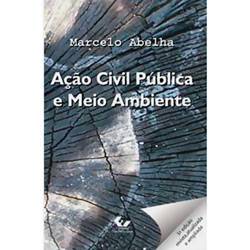 Livro - Ação Civil Pública e Meio Ambiente
