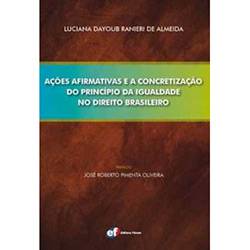 Livro - Ações Afirmativas e a Concretização do Princípio da Igualdade no Direito Brasileiro