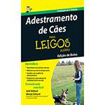 Livro - Adestramento de Cães para Leigos (Edição de Bolso)