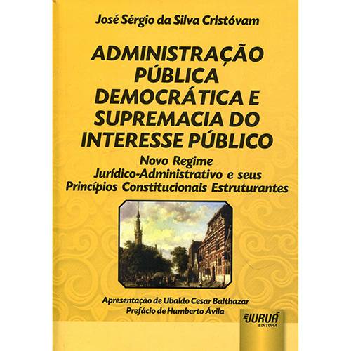 Livro - Administração Pública Democrática e Supremacia do Interesse Público