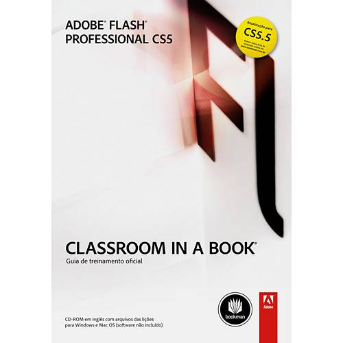 Livro - Adobe Flash Professional CS5 - Série - Clasroom In a Book - Guia de Treinamento Oficial