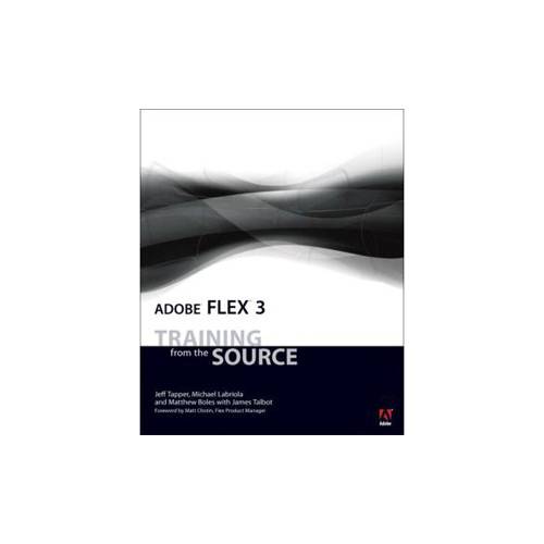 Livro - Adobe Flex 3: Training From The Source