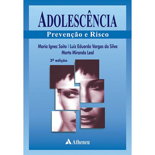 Livro - Adolescência: Prevenção e Risco