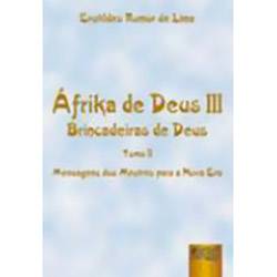 Livro - Áfrika de Deus III: Brincadeiras de Deus