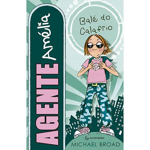 Livro - Agente Amélia: Balé do Calafrio - Vol. 4