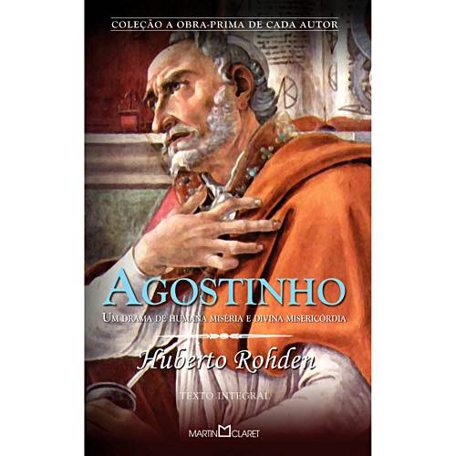 Livro - Agostinho - um Drama de Humana Miséria e Divina Misericórdia
