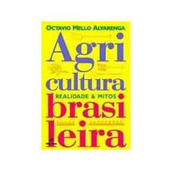 Livro - Agricultura Brasileira : Realidade e Mitos