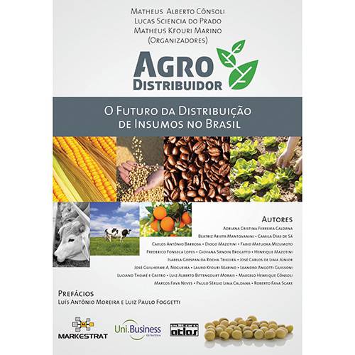 Livro - Agro Distribuidor - o Futuro da Distribuição de Insumos no Brasil