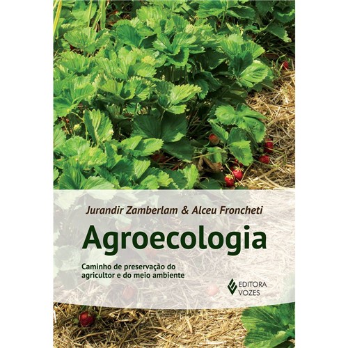 Livro - Agroecologia: Caminho de Preservação do Agricultor e do Meio Ambiente