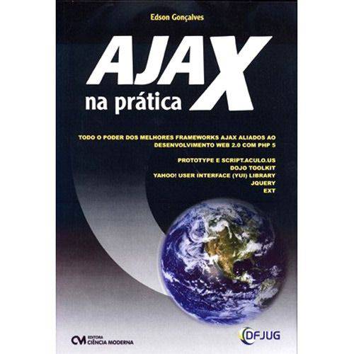 Livro - Ajax na Prática: Todo o Poder dos Melhores Frameworks